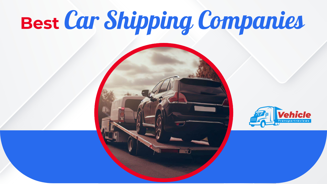 Best car shipping companies