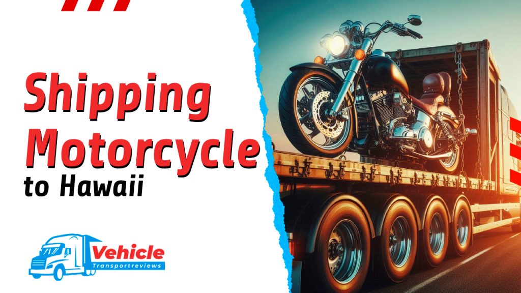 Shipping Motorcycle to Hawaii