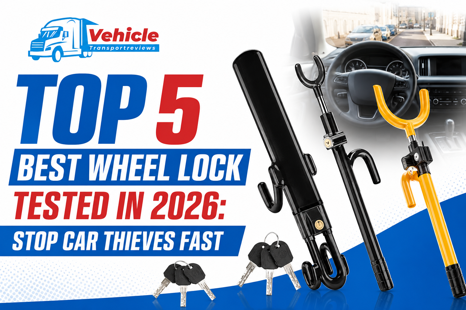 Promotional banner highlighting the best steering wheel locks to prevent car theft.
