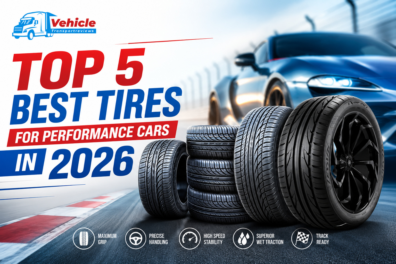 Promotional banner showcasing the top performance car tires on a racetrack.