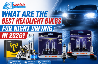 Best headlight bulbs for night driving in 2026 guide by Vehicle Transport Reviews featuring Sylvania XtraVision and LED bulbs.