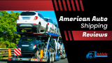 American Auto Shipping Reviews