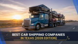 Best Car Shipping Companies in Texas (2026 Edition)