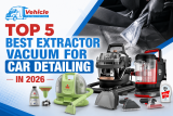Top 5 Best Extractor Vacuum for Car Detailing in 2026