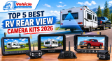 Top 5 Best RV Rear View Camera Kits 2026