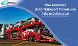 How Long Does Auto Transport Companies Take to Deliver a Car