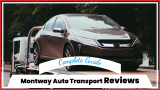 Montway Auto Transport Customer Reviews: 4.7/5 Rating, GPS & Real Experiences