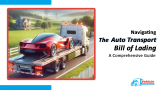 Navigating the Auto Transport Bill of Lading: A Comprehensive Guide