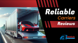 Reliable Carriers Reviews
