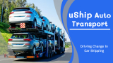 uShip Auto Transport: Transforming the Landscape of Car Shipping