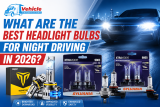 What Are the Best Headlight Bulbs for Night Driving in 2026?